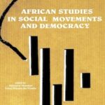 African Studies in Social Movements and Democracy (HC)