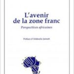 L'avenir de la zone franc : Perspectives africaines (Printed)