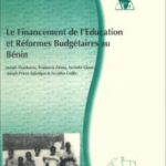 Le financement de l’éducation et réformes budgétaires au Bénin (Printed)