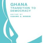 Ghana : Transition to Democracy