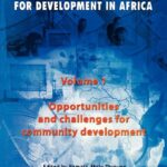 Information and Communication Technologies for Development in Africa -vol. 1 :Opportunities and Challenges for Community Development (Printed)