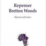 Repenser Bretton Woods - Réponses africaines (Printed)