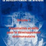 Technologies de l'Information et de la Communication pour le développement en Afrique - Vol. 1: Potentialités et défis pour le développement communautaire (Printed)