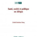 Santé, société et politique en Afrique (Printed)