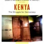 Kenya: The Struggle for Democracy (Printed)