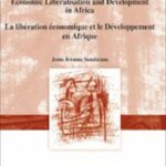 Libéralisation et développement économiques en Afrique (Printed)