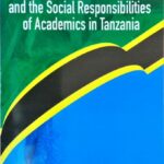 Academic Freedom and the Social Responsibilities of Academics in Tanzania (Printed)