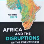 Africa and the Disruptions of the Twenty-first Century