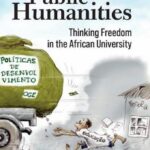 Public Humanities - Thinking Freedom in the African University