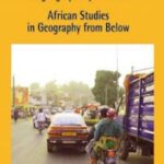 Études africaines de géographie par le bas / African Studies in Geography from Below (Printed)