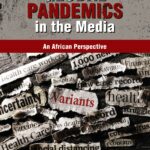 Global Pandemics in the Media: An African Perspective