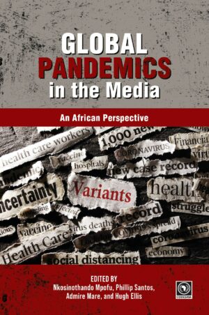 Global Pandemics in the Media: An African Perspective